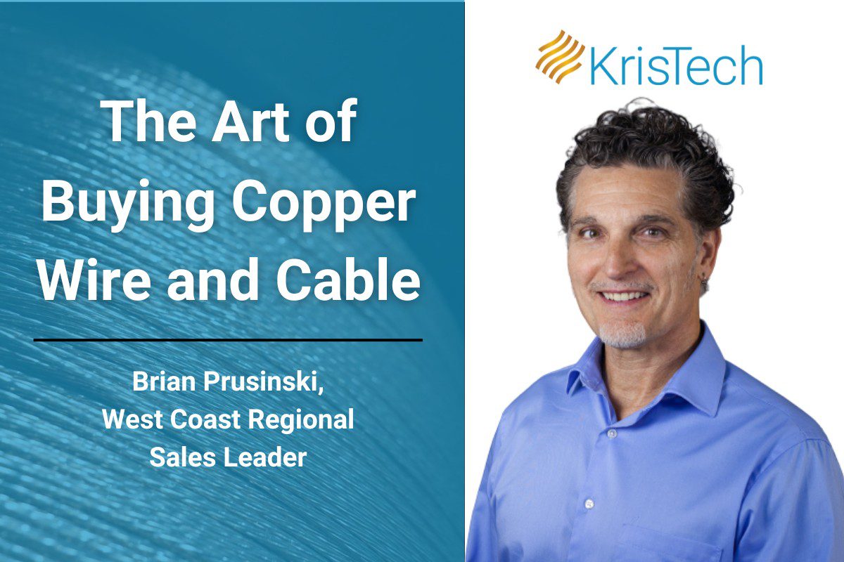 The Art of Buying Copper Wire and Cable KrisTech Wire