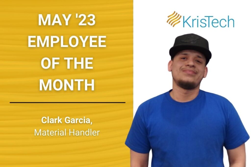 Employee of the Month May 2023 - Clark Garcia - Kris-Tech Wire